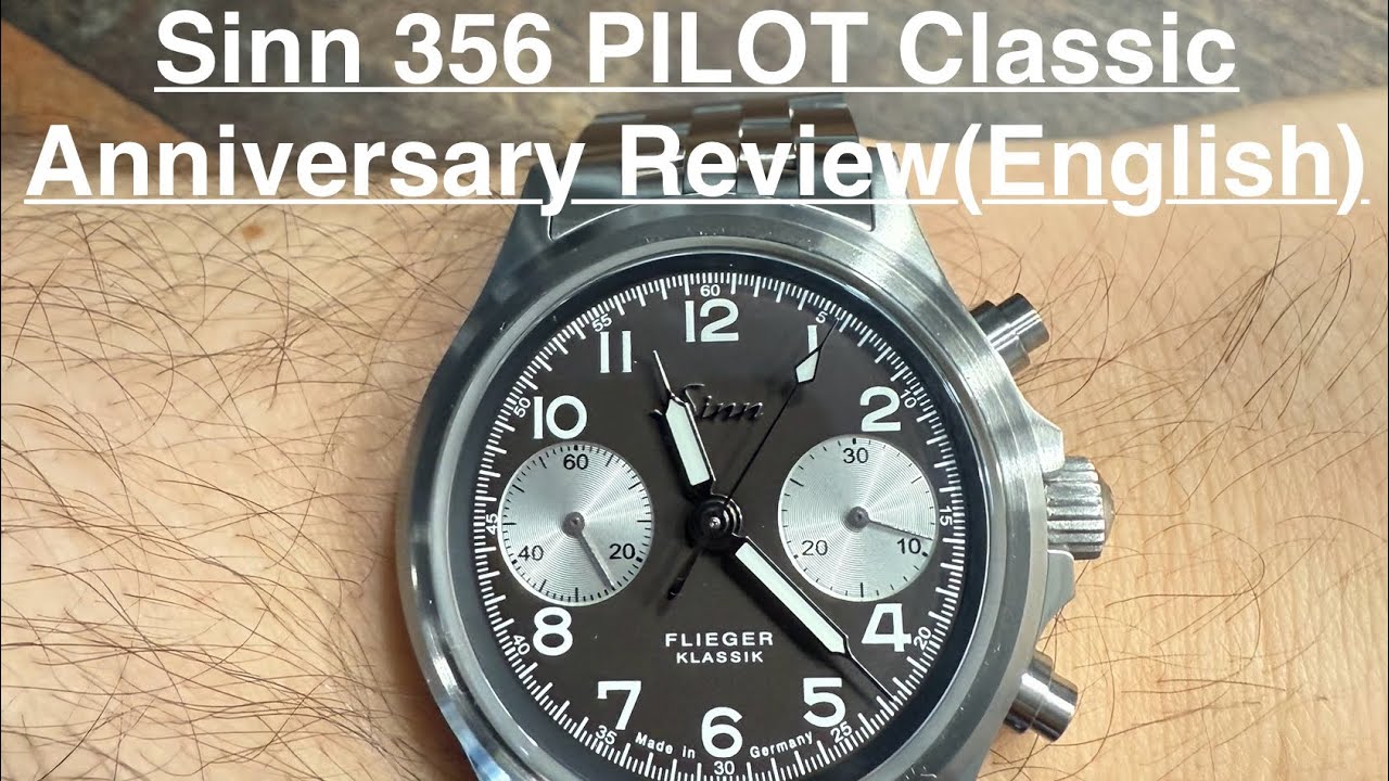 Sinn 356 PILOT Classic Anniversary Review (Englisch)