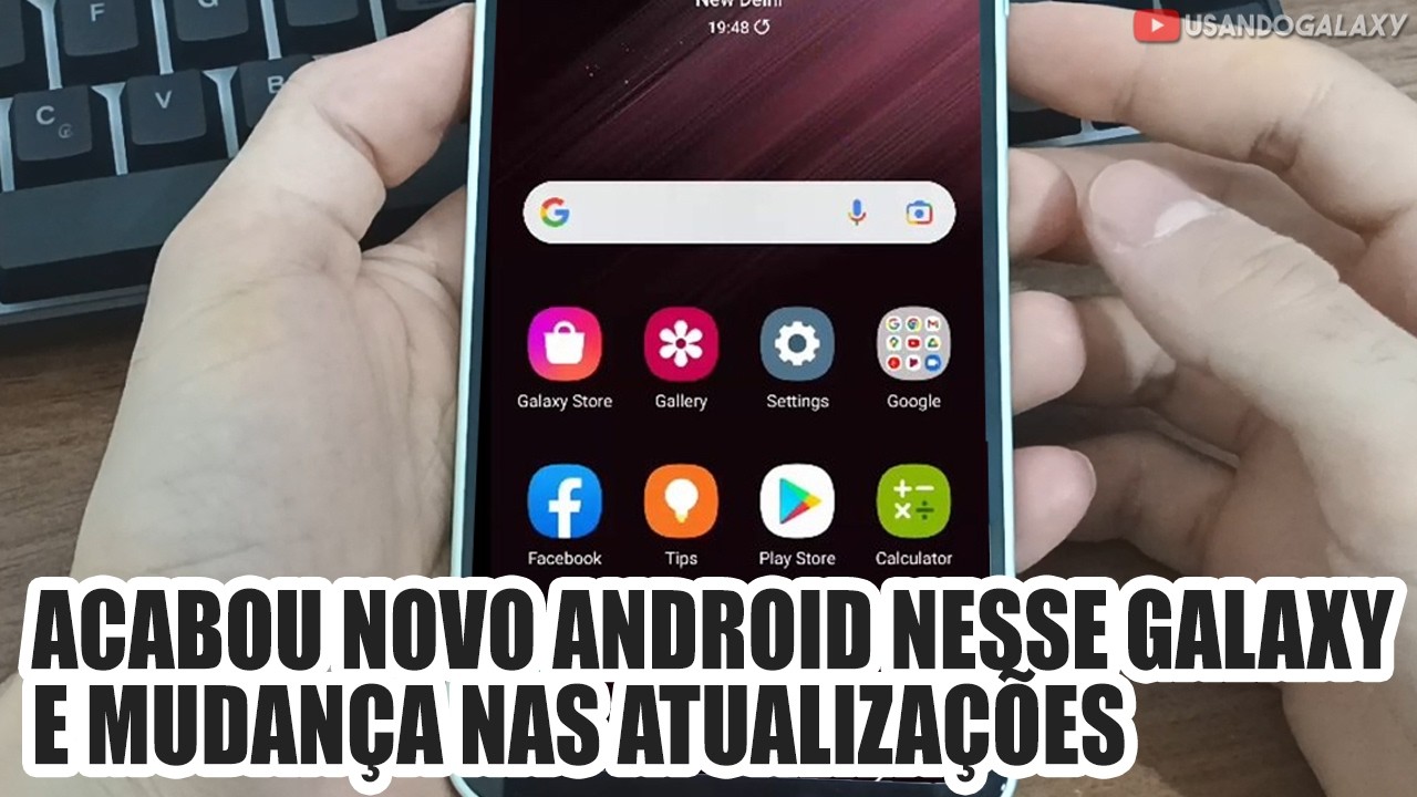ACABOU NOVO ANDROID Nesse GALAXY e MUDANÇA nas ATUALIZAÇÕES