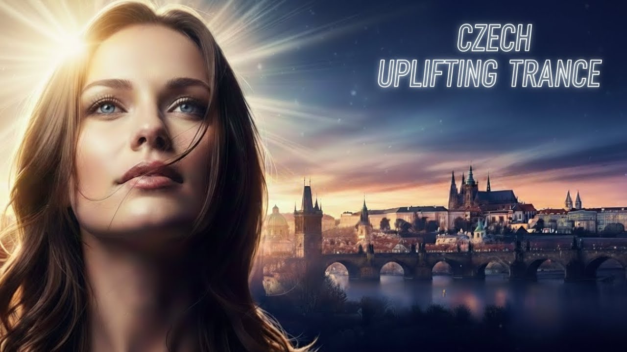 🎵 🇨🇿 Uplifting Trance vol. 11✨ | Srdce ví, kam patří | Czech Female Vocal 🎵