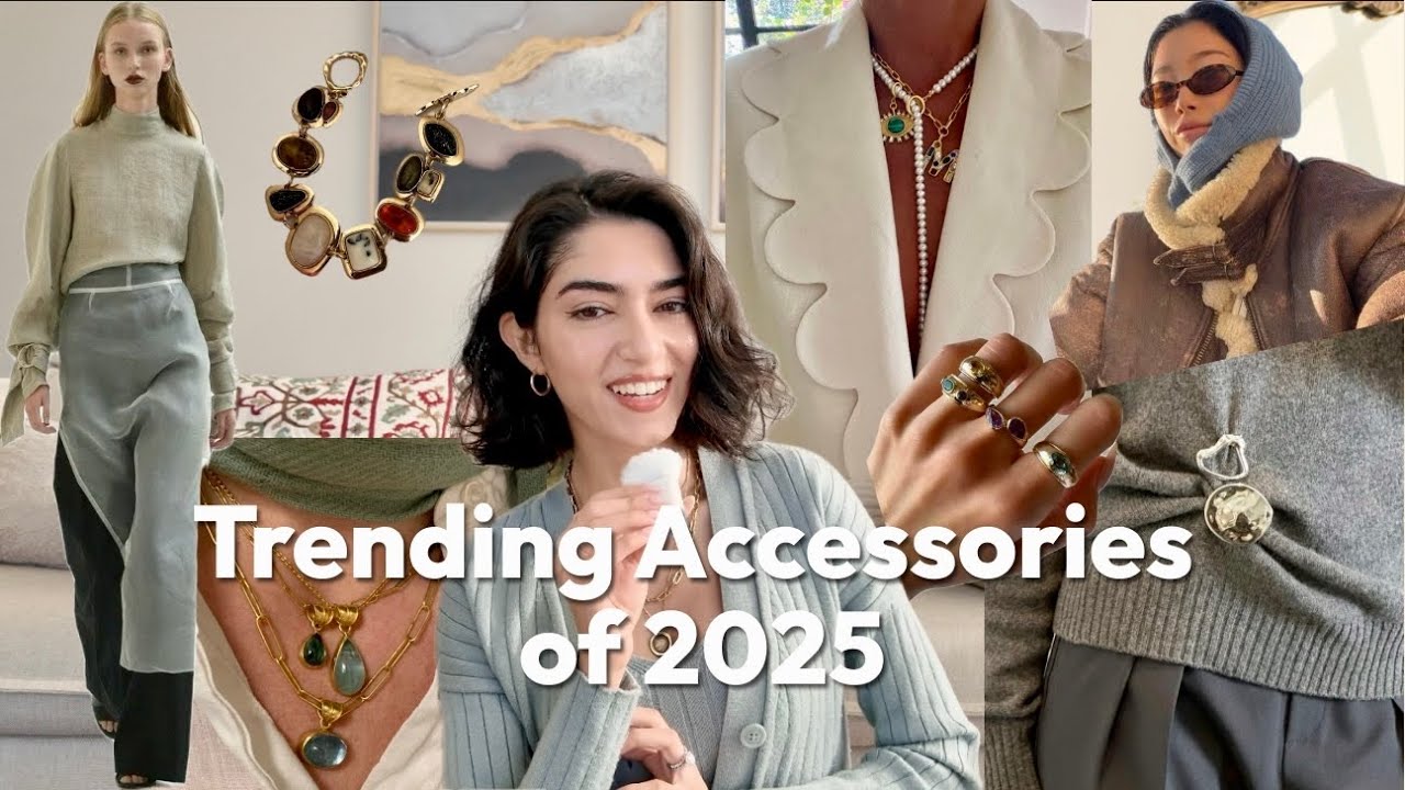 Accessories that are trending for 2025 | Most Chic and Cool Accessories to Elevate Your Outfits!