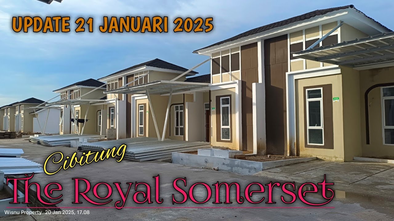 UPDATE PEMBANGUNAN RUMAH SUBSIDI THE ROYAL SOMERSET CIBITUNG BEKASI | 21 JANUARI 2025