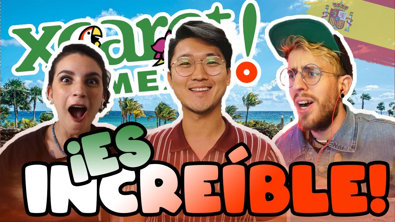 ESPAÑOL REACCIONA AL MEJOR HOTEL DE MEXICO (XCARET)🇲🇽CON UNA MEXICANA | COREANO VLOGS | LUISAANDPAUL