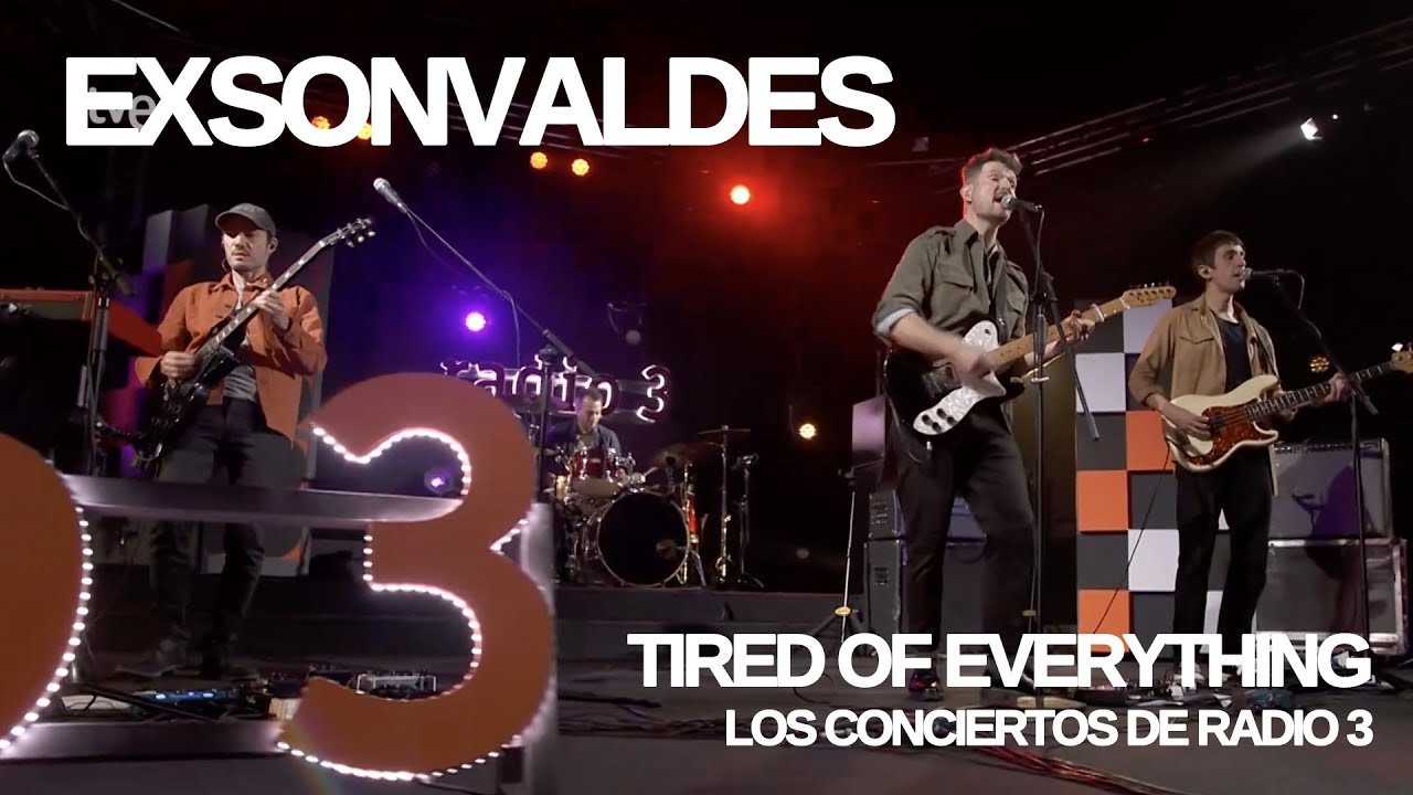Exsonvaldes - Tired of Everything (Live for Los Conciertos de Radio 3)