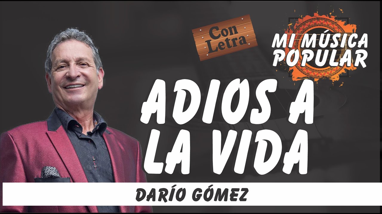 Adios A La Vida - Darío Gómez - Con Letra (Video Lyric)