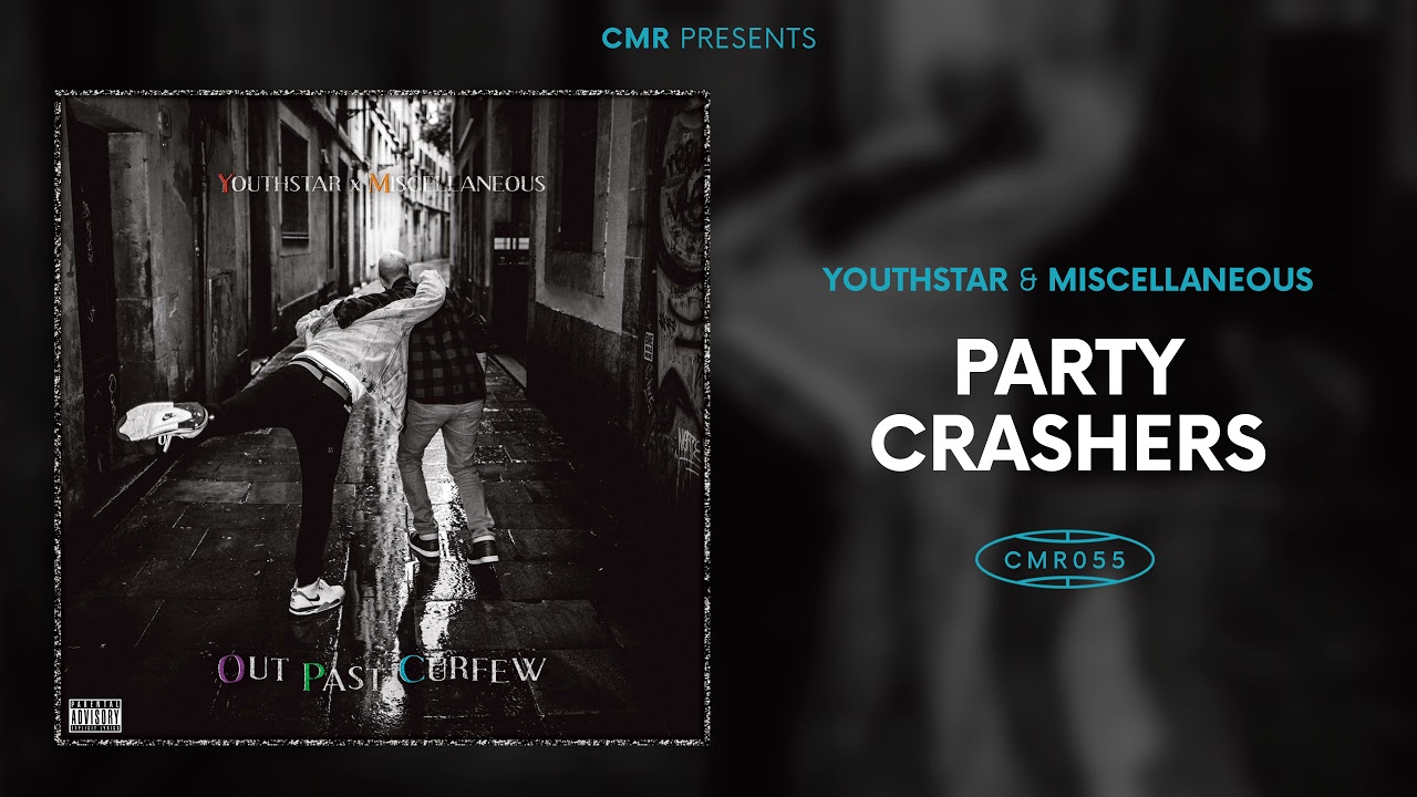 Youthstar x Miscellaneous - Party Crashers