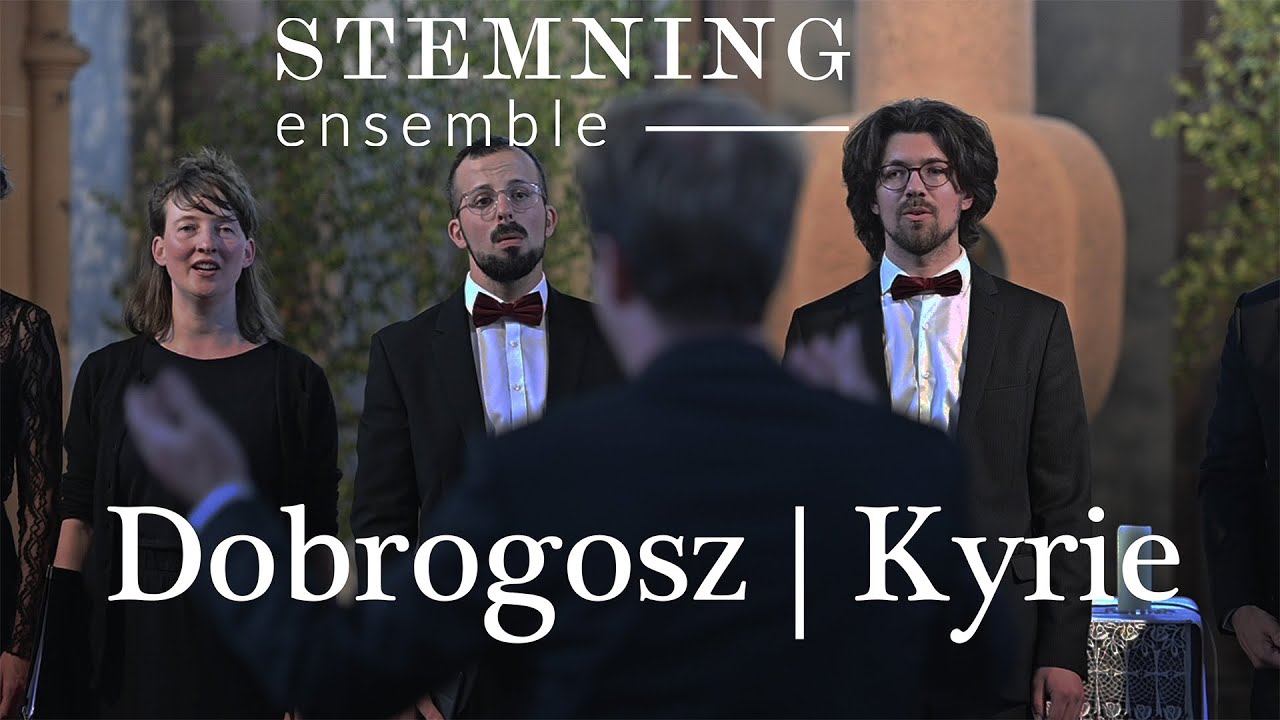 Stemning Ensemble & Kammerchor des Hochschwarzwalds | Dobgrosz - Mass (Kyrie + Introitus)