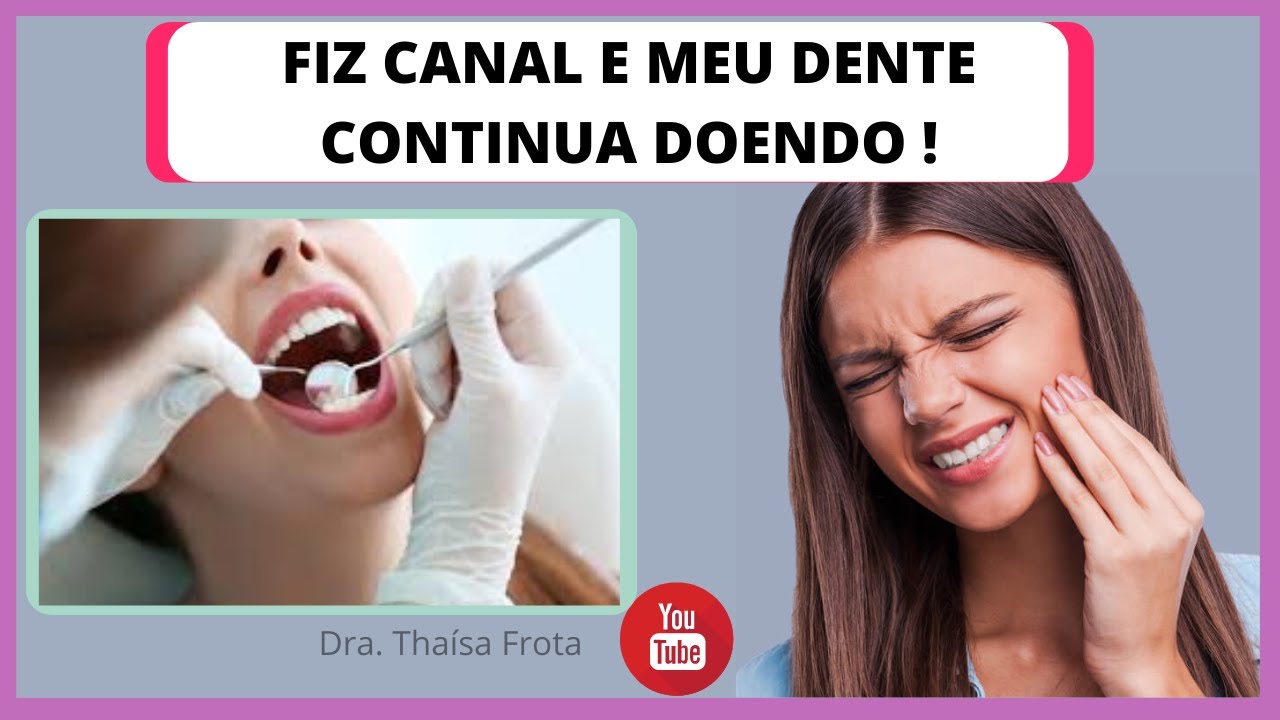 Dor no dente após tratamento de canal