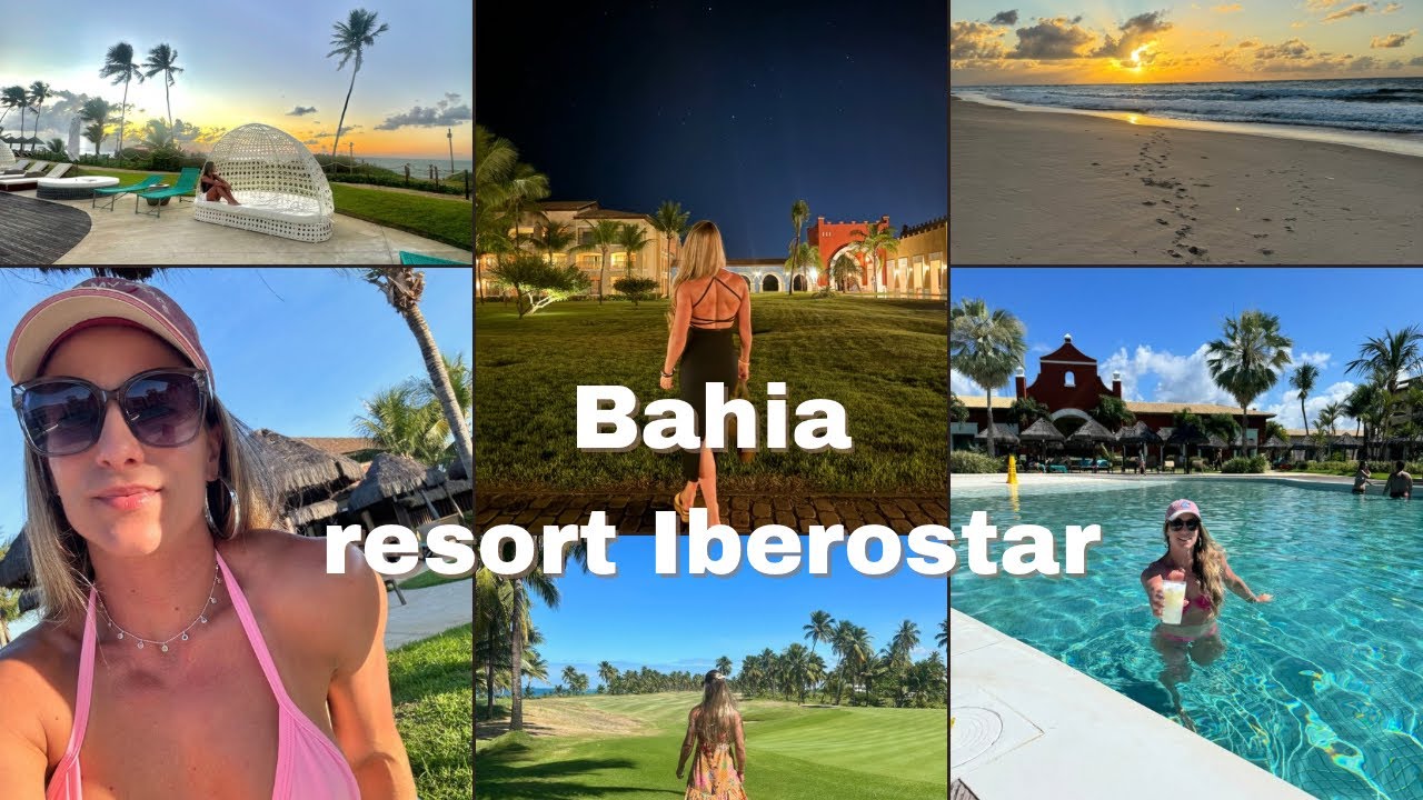 IBEROSTAR | Resort All inclusive, o que eu achei, um dos melhores  resort que já fui, Bahia