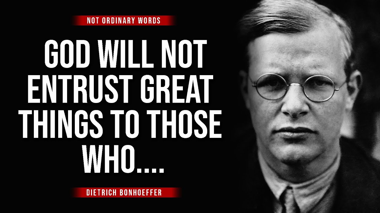 Dietrich Bonhoeffer Quotes that will change the way you think | Life Changing Quotes