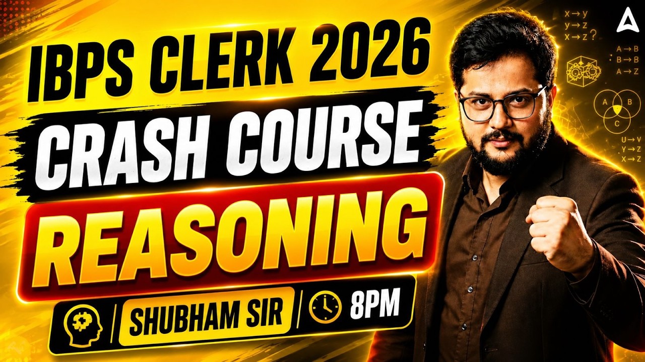 IBPS Clerk Reasoning Crash Course 2026 | Complete Revision & Shortcuts