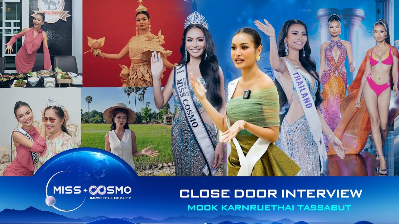 CLOSE DOOR INTERVIEW | The Runner-up Miss Cosmo 2024 - Mook Karnruethai Tassabut