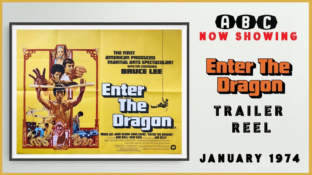 ENTER THE DRAGON (January 1974 ABC Cinema Trailer Reel) -- Home Cinema