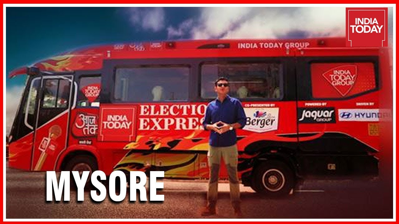 Election Express 2019 | Tracking The Political Pulse Of Mysore | India Today