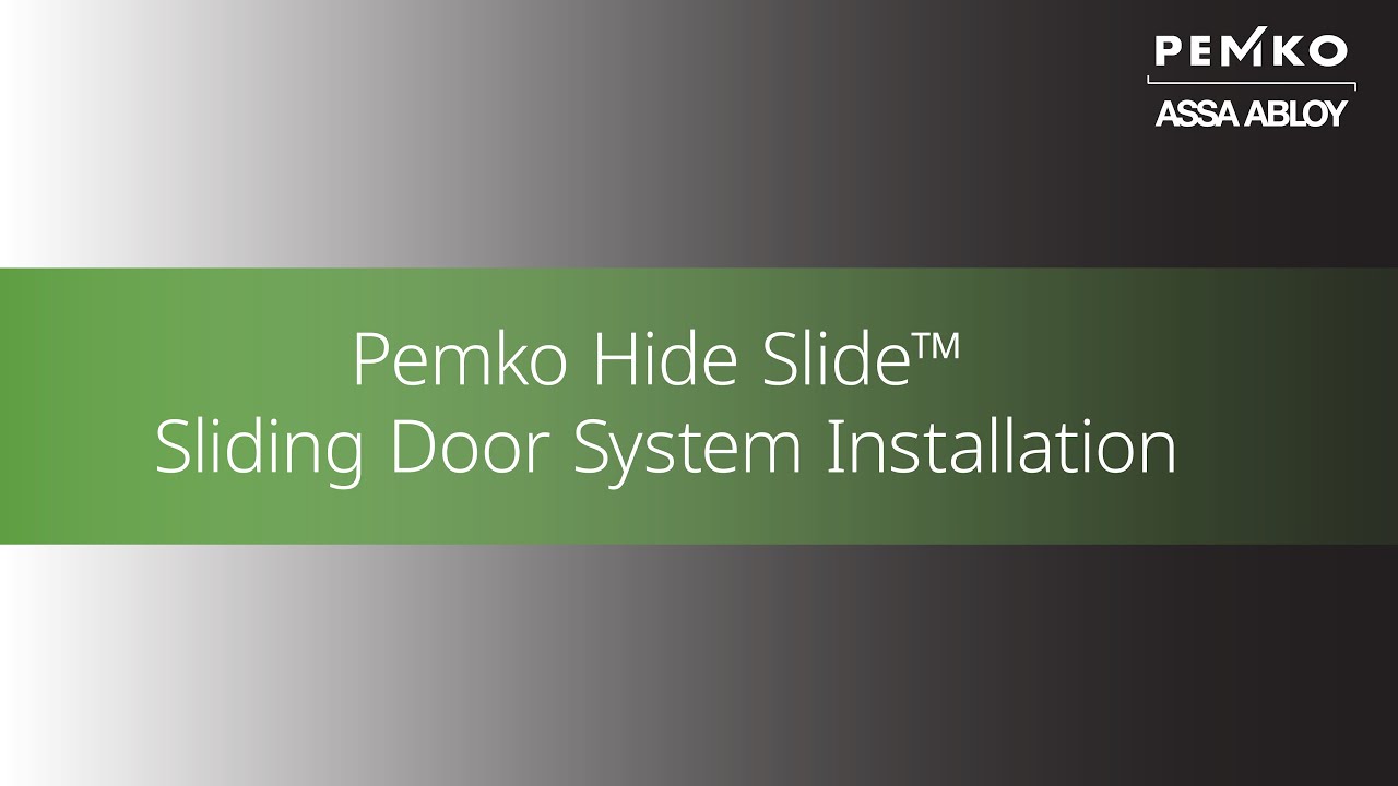 Pemko Hide Slide™ Sliding Door System Installation Video