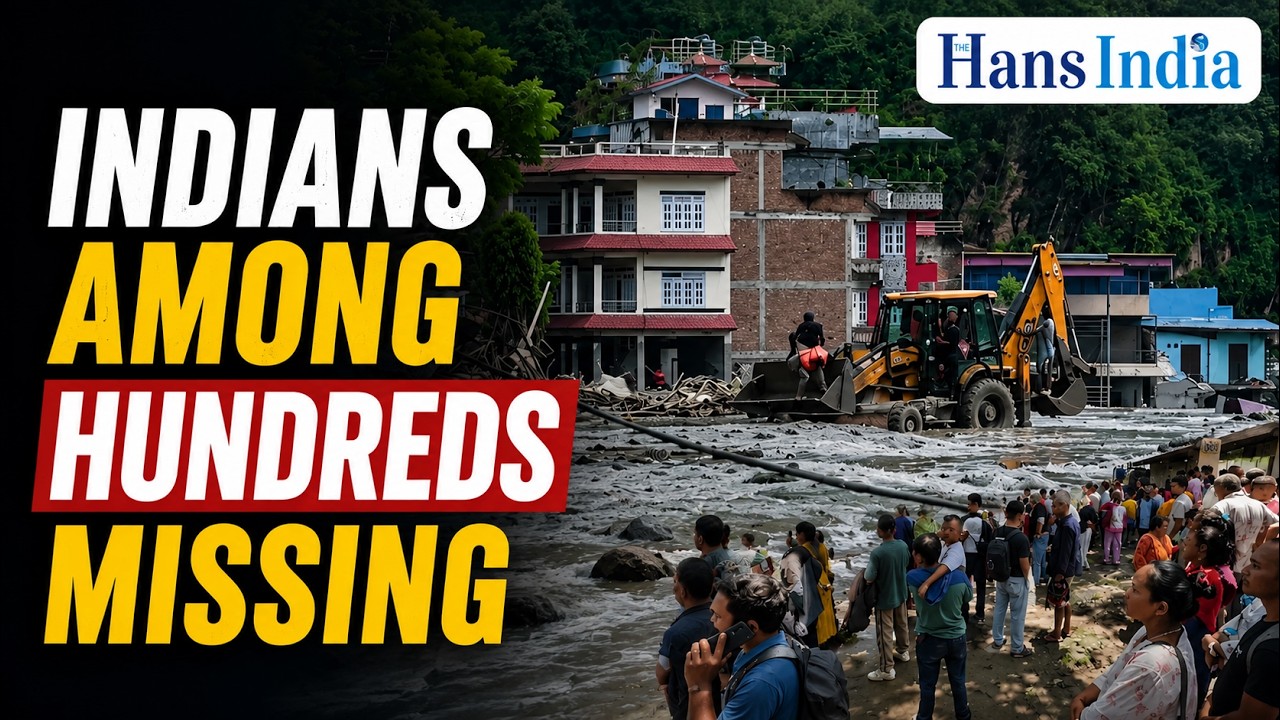 Nepal Floods: Indians, Foreign Tourists Among Hundreds Still Missing | The Hans India