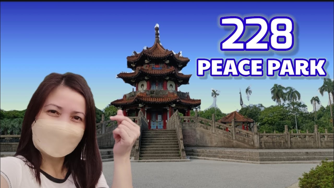 228 Peace park, Taipei City | Travel Guide | @JOHONA