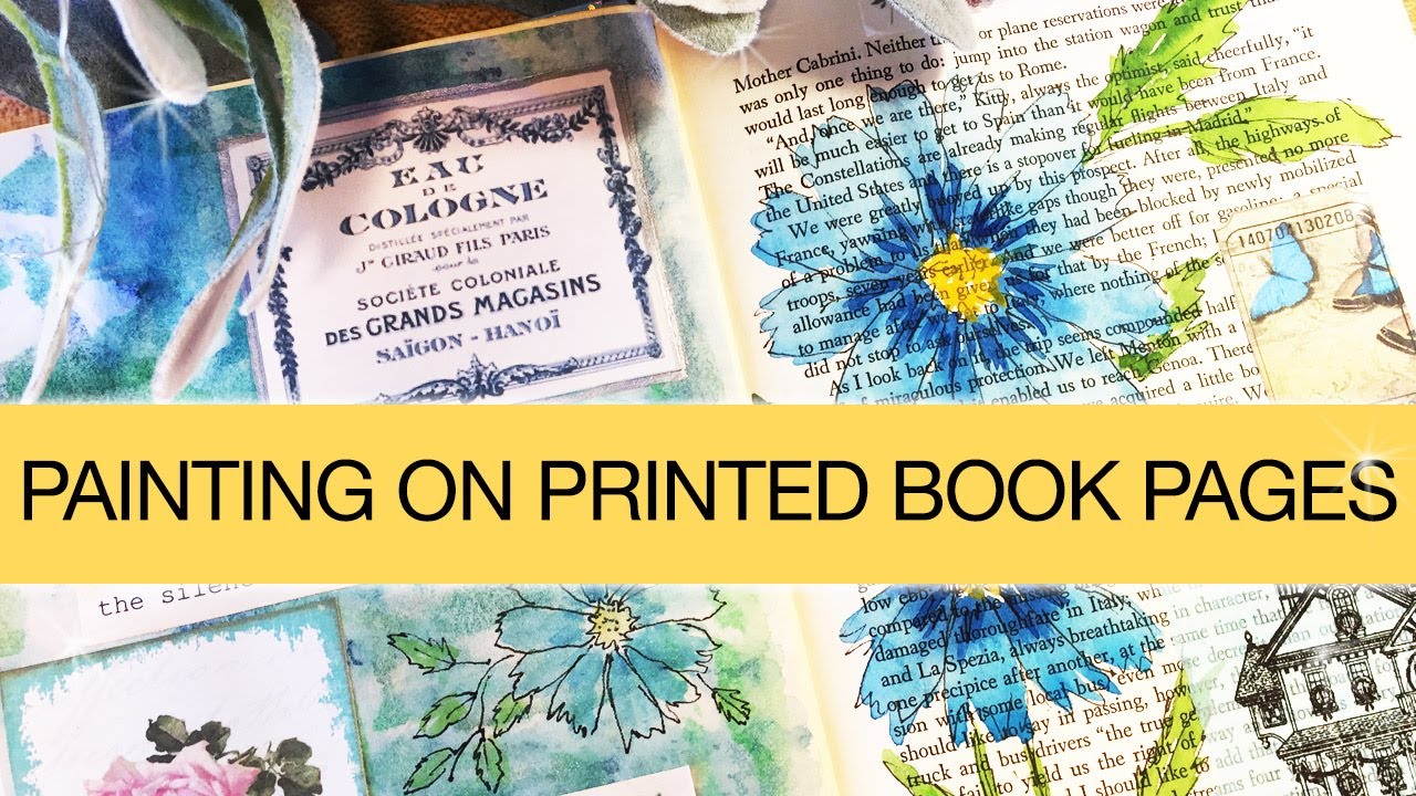 PAINTING ON PRINTED BOOK PAGES | Paint Watercolor Flowers with Me | Mixed Media