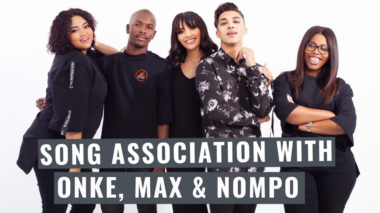 Song Association with ONKE, MAX, NOMPO