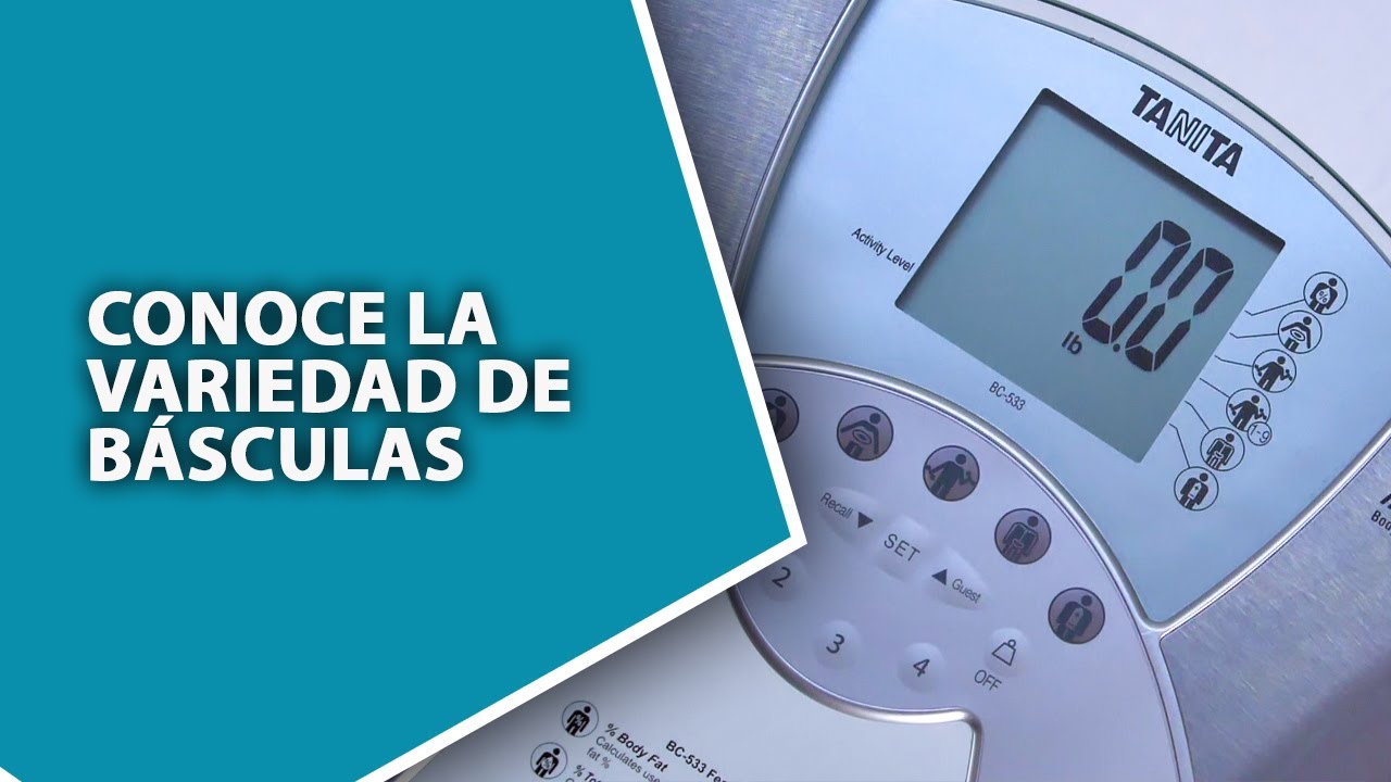 Conoce la variedad de Básculas