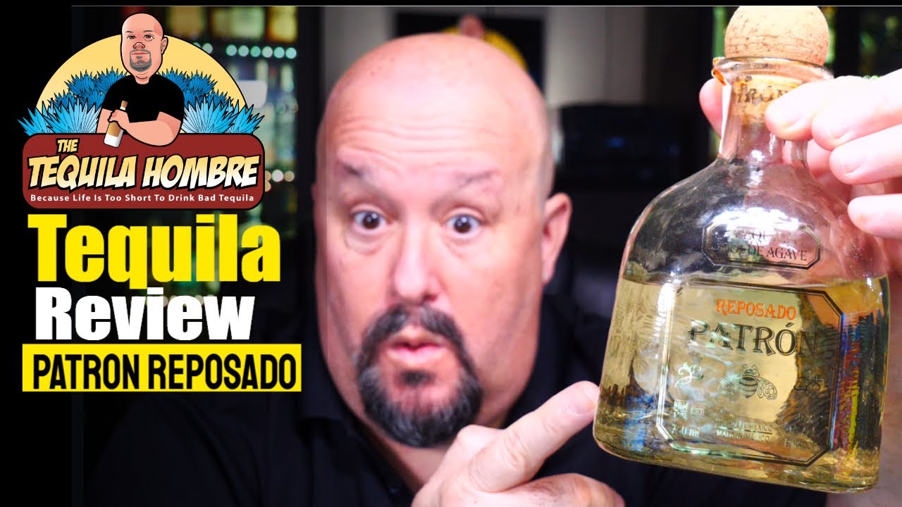 Patron Reposado Review - The Tequila Hombre