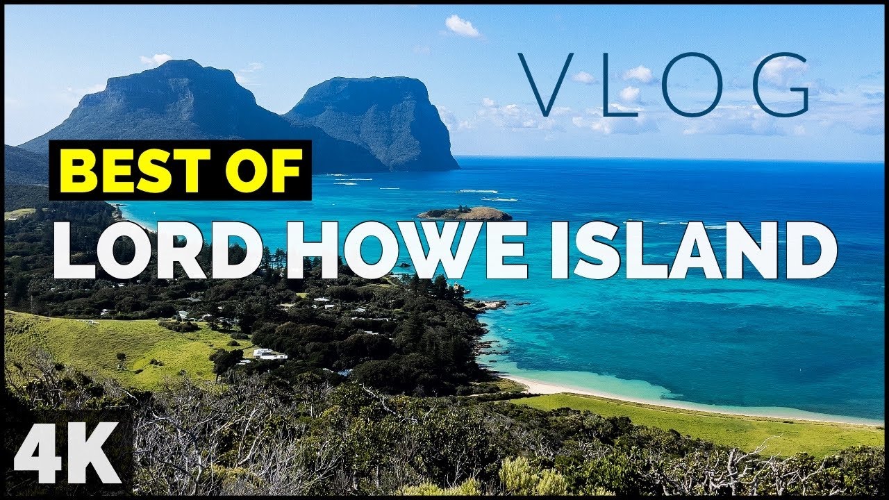 How to Travel Lord Howe Island [4K]