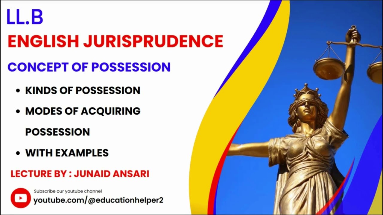 possession in jurisprudence | English Jurisprudence LLB Part 2