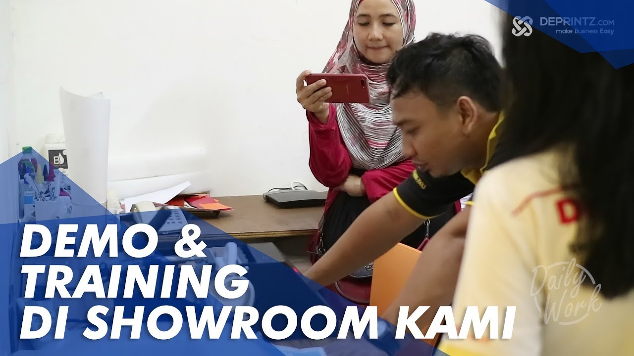 Daily Work! Customer Demo dan Training di Showroom Deprintz