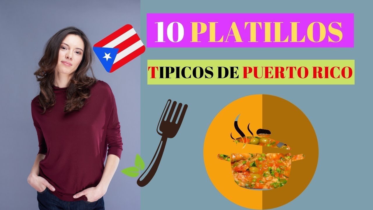 10 platillos tipicos de Puerto Rico | comida tradicional puertorriqueña