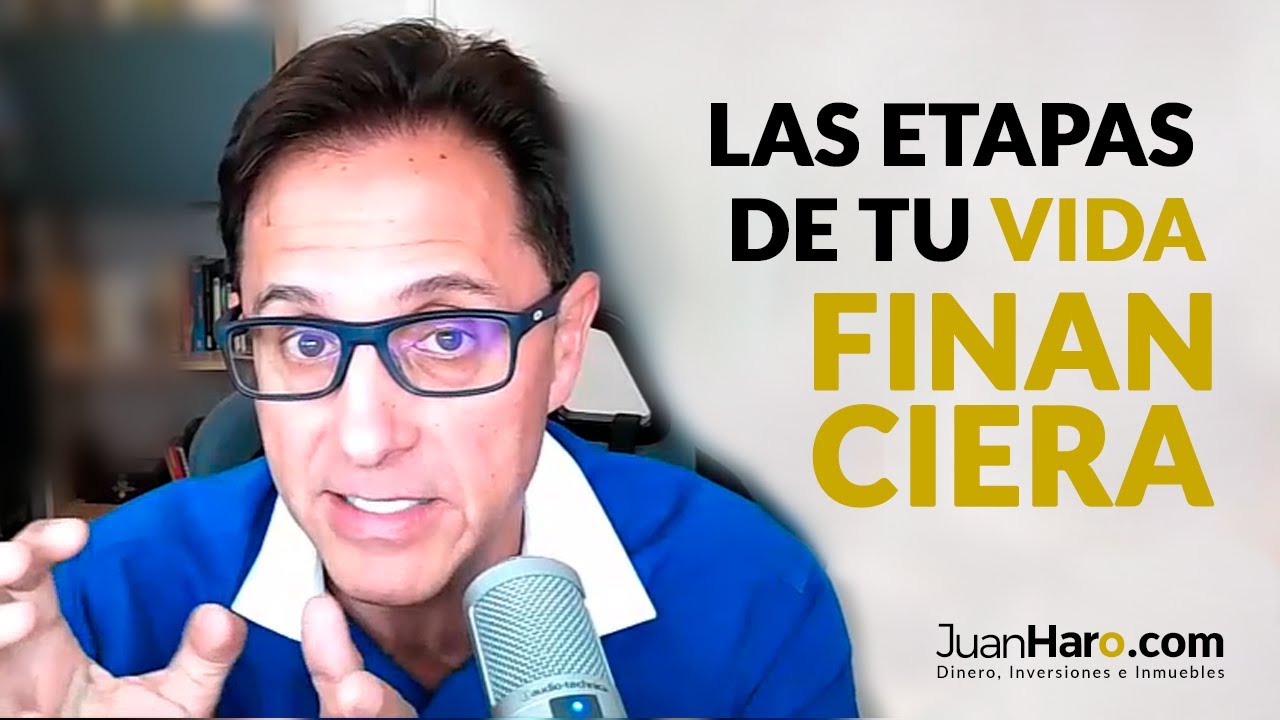 Las etapas de tu vida financiera