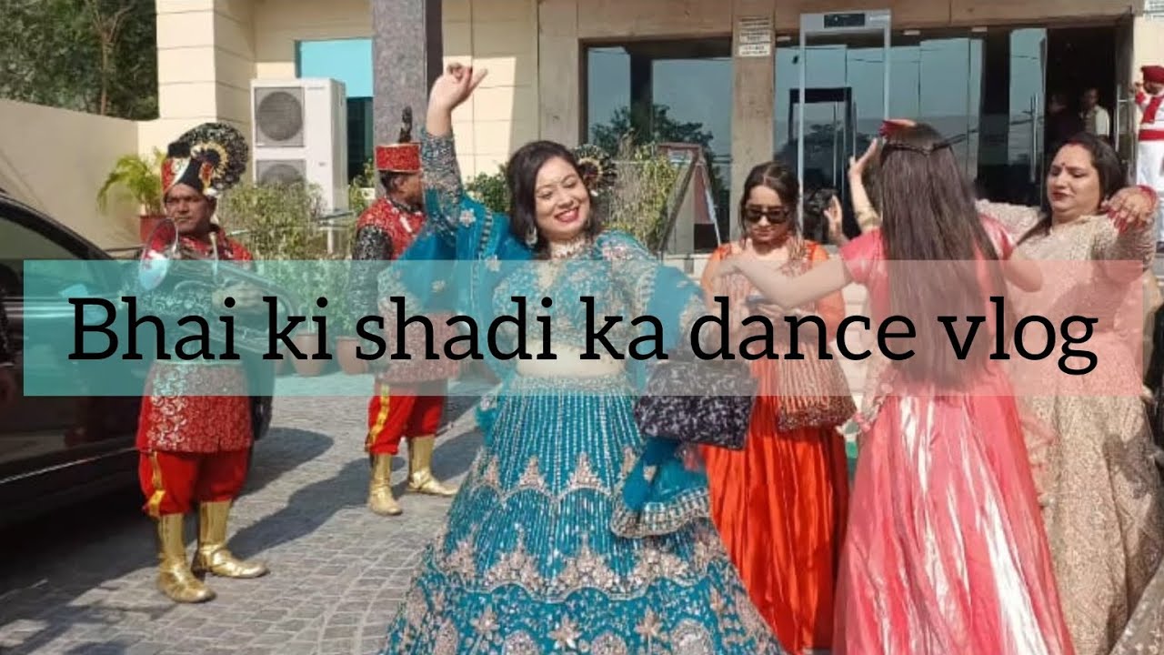 Full dance vlog |bhai ki shadi |wedding @divyanshsharmashorts 