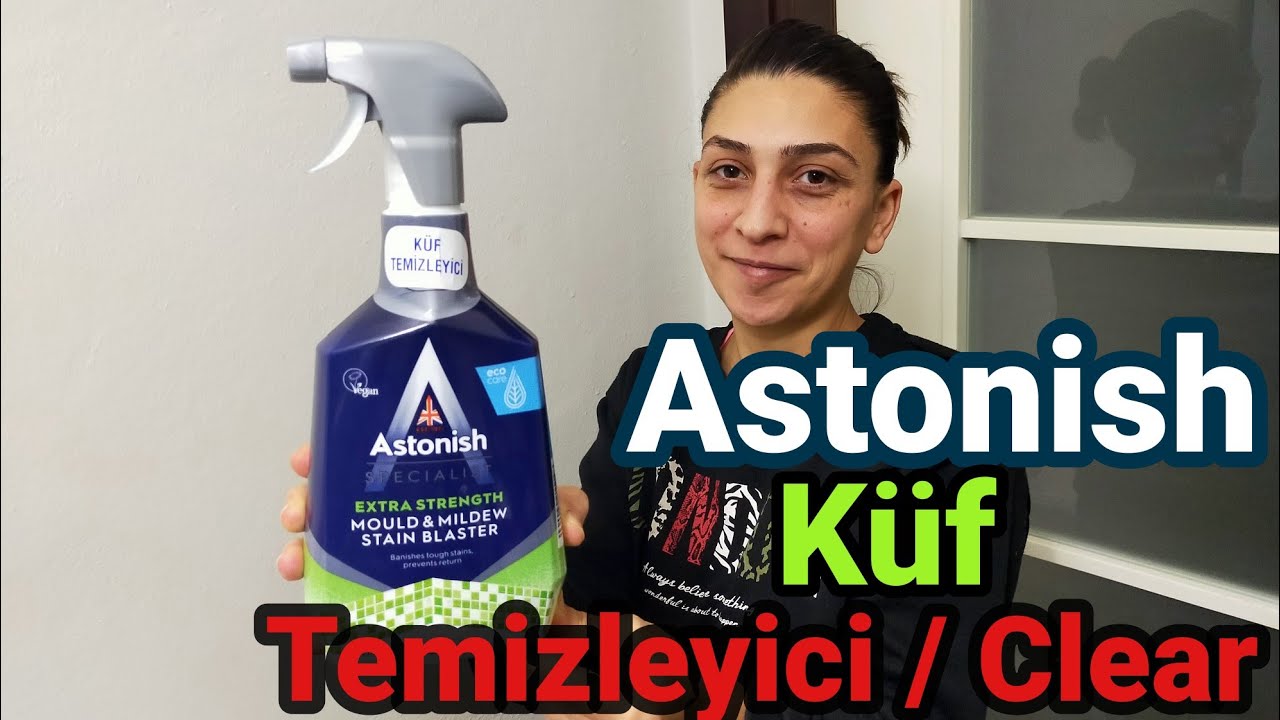 Astonish Küf Temizleyiciyi Denedim. Sonuçlar İnanılmaz 😯
