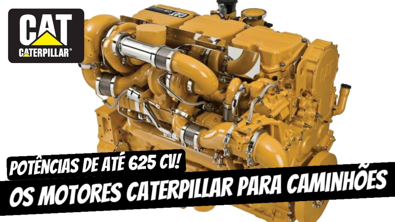 Os INCRÍVEIS motores CATERPILLAR para CAMINHÕES