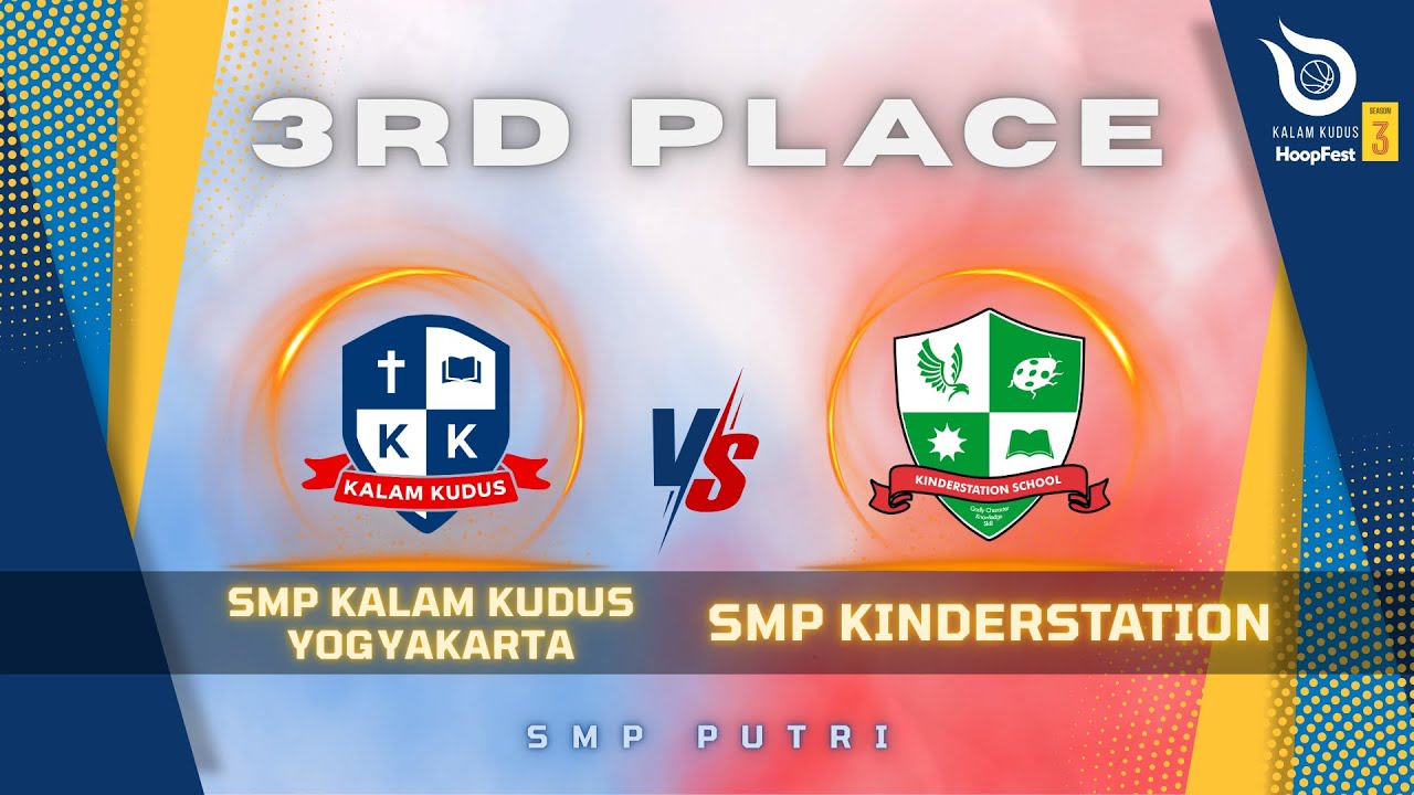 DAY 10 - 3rd PLACE KKHF SEASON 3 2025 - SMP KALAM KUDUS YOGYAKARTA VS SMP KINDERSTATION - GIRLS