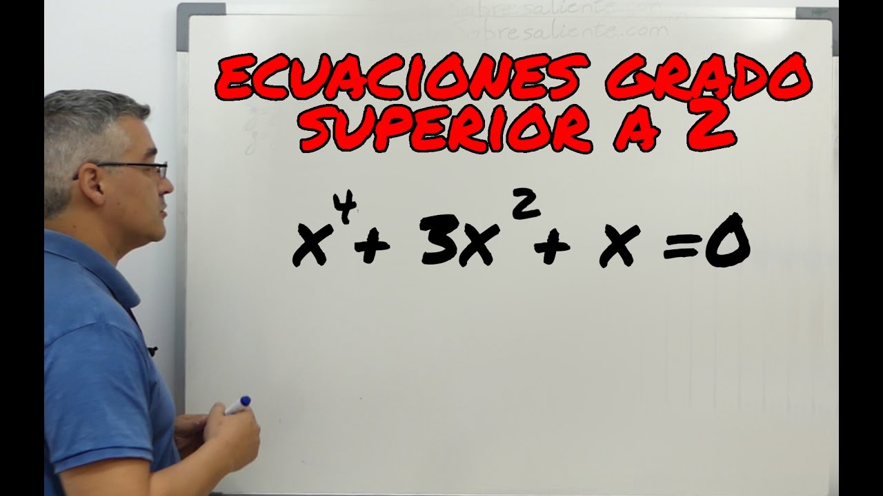 Ecuaciones de grado superior a dos. Todosobresaliente.com