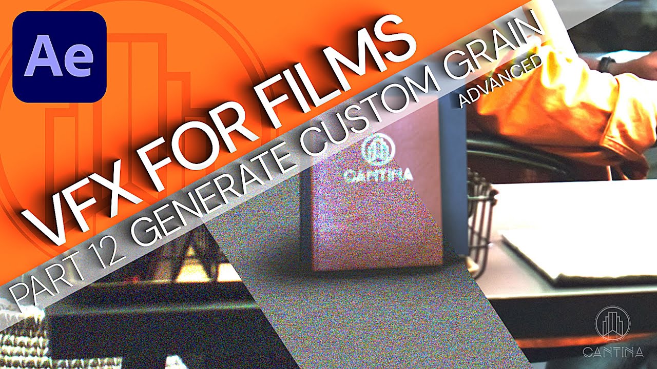 VFX For Films After Effects Tutorial | Part 12 | GENERATE CUSTOM GRAIN