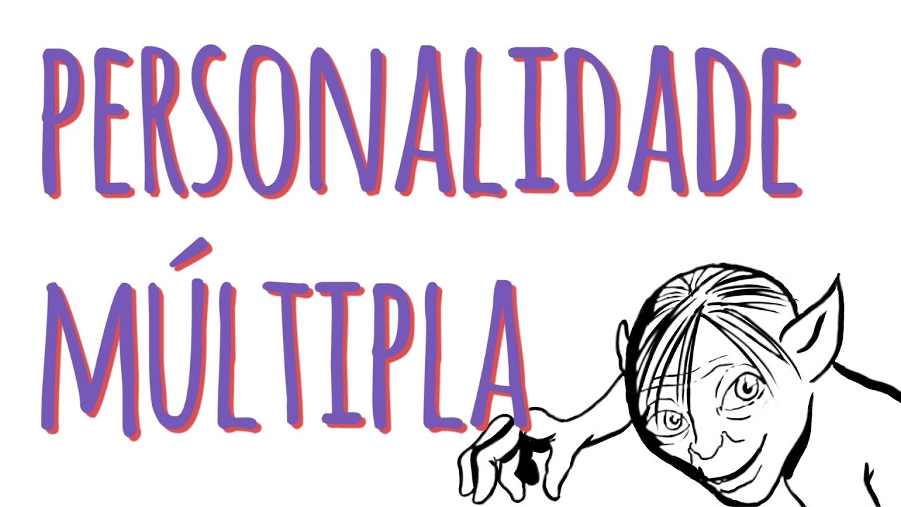 PERSONALIDADE MÚLTIPLA