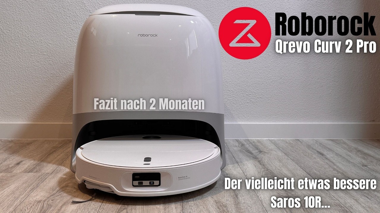Roborock Qrevo Curv 2 Pro || Fazit nach 2 Monaten || Der vielleicht etwas bessere Saros 10R...