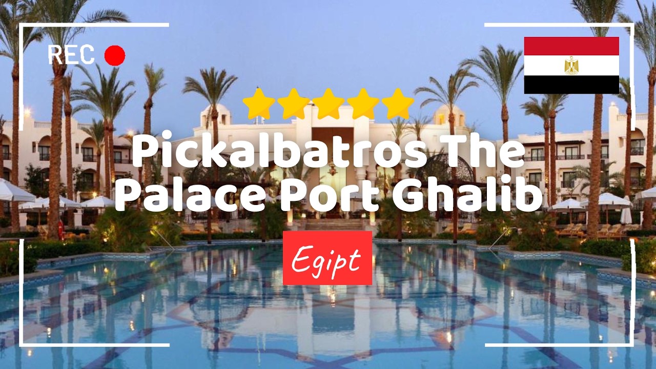 PICKALBATROS THE PALACE PORT GHALIB 5⭐ HOTEL TOUR - WAKACJE PORT GHALIB 🇪🇬🌴 MARSA ALAM, EGIPT #egipt