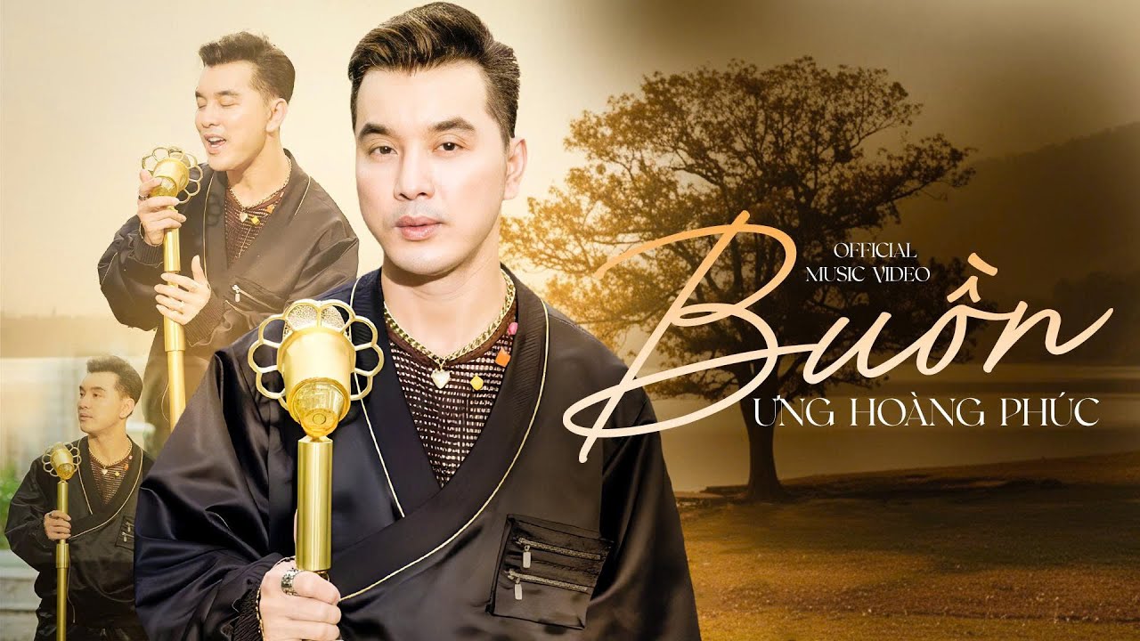 Buồn &ndash; Ưng Ho&agrave;ng Ph&uacute;c | Official MV | Từng giọt nước mắt cũng đ&atilde; thấm ướt