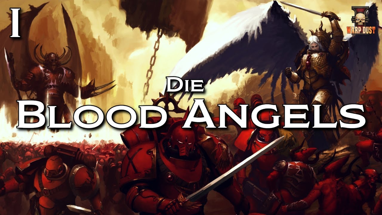 Blood Angels I: Blutige Engel