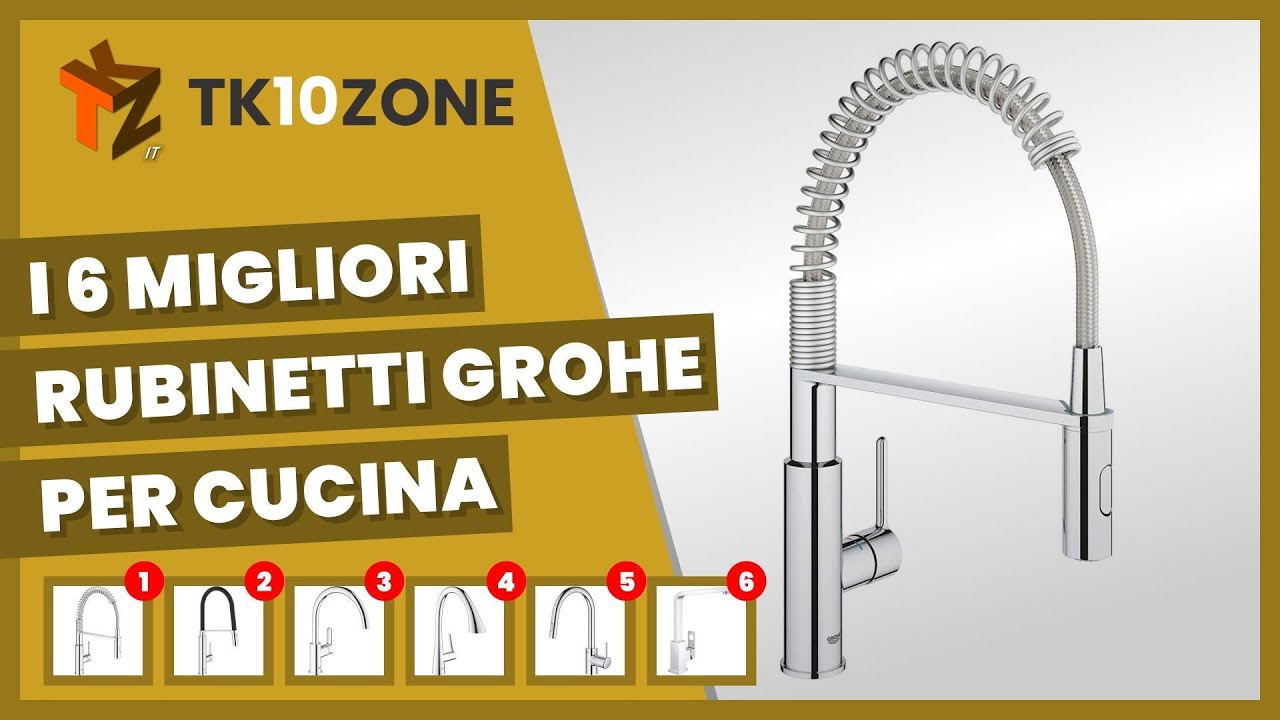 I 6 migliori rubinetti grohe per cucina