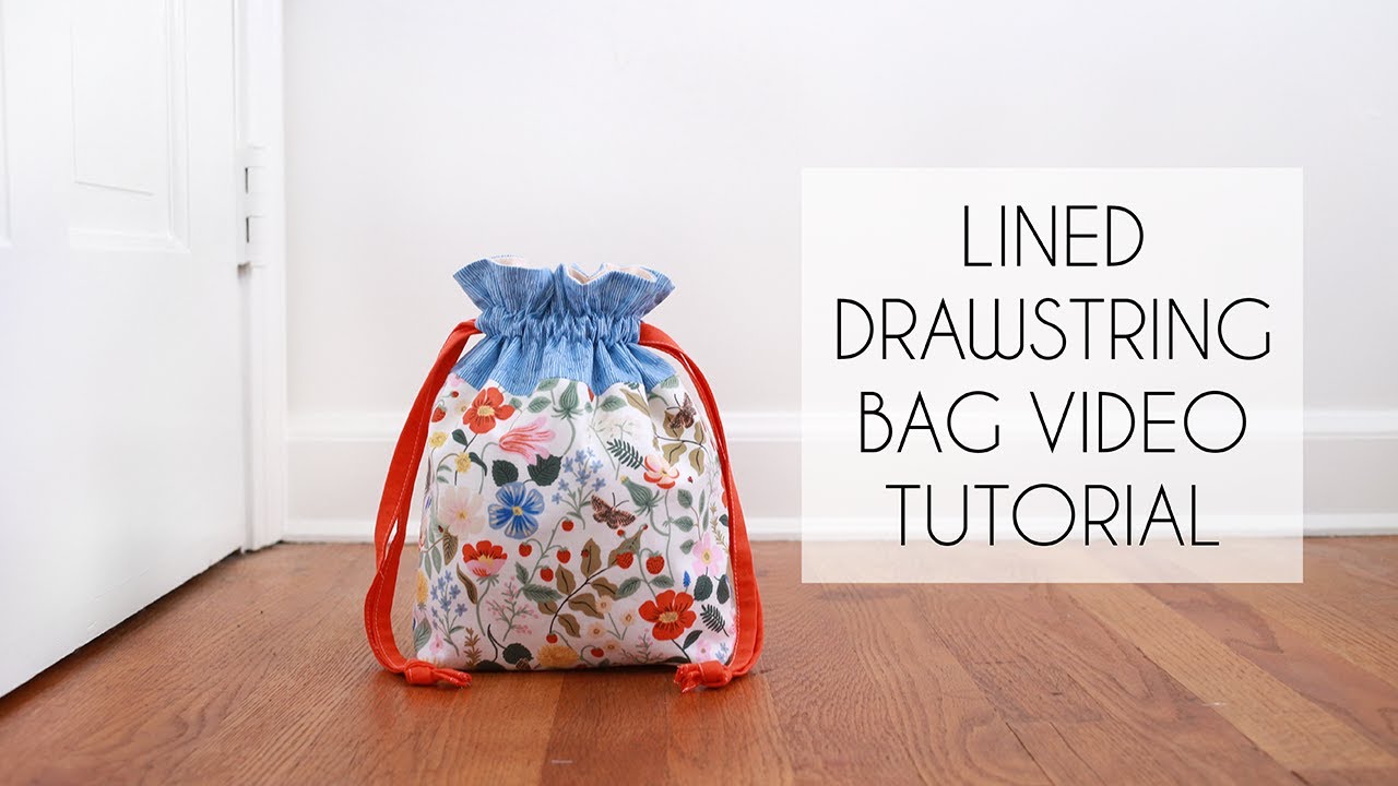 How to Make a Lined Drawstring Bag | Sewing Tutorial