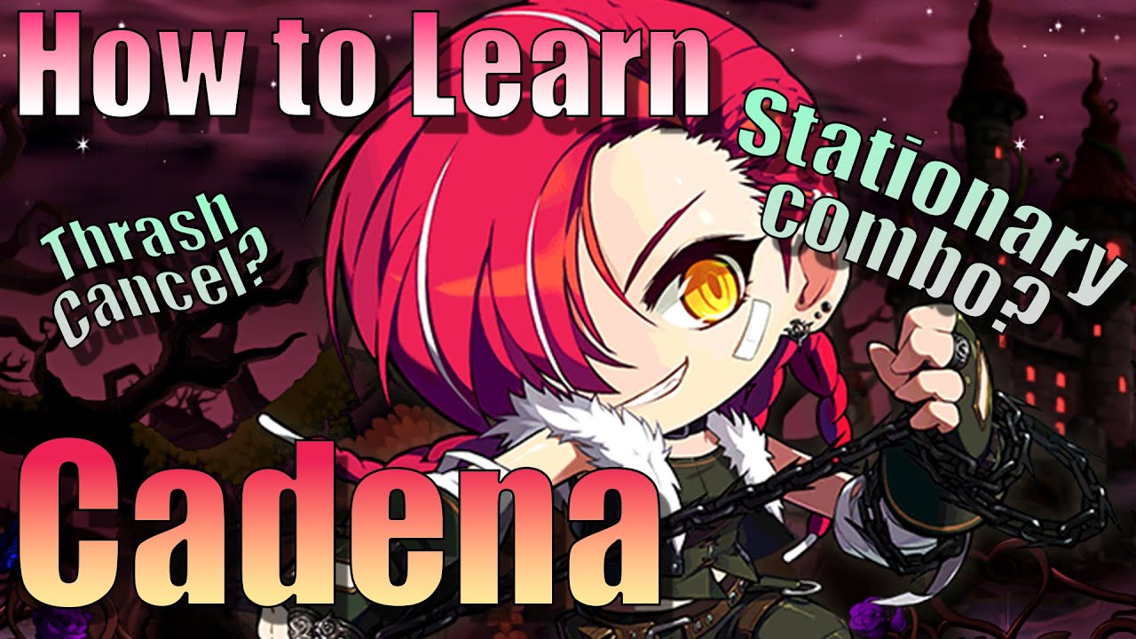 How to learn Cadena