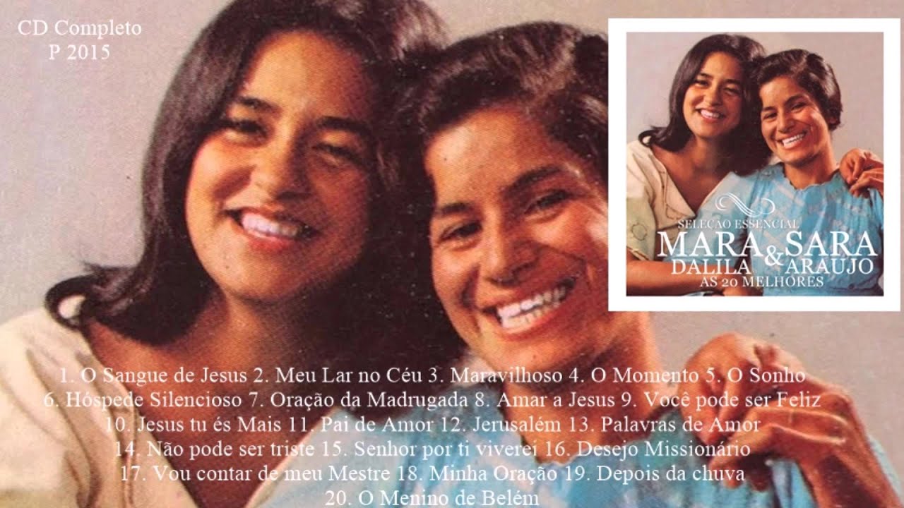 Mara Dalila e Sara Araújo - As 20 Melhores Seleção Essencial (Cd Completo) 2015