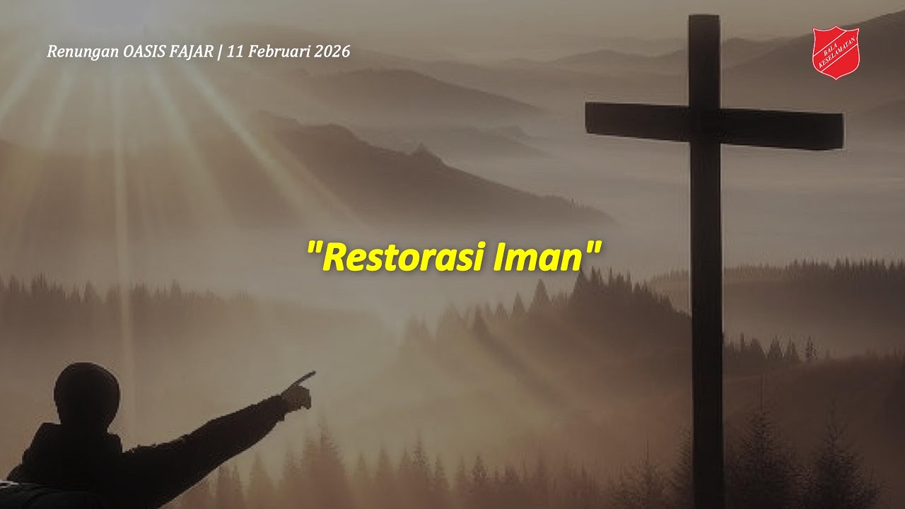 Renungan Oasis Fajar | 11 Februari 2026