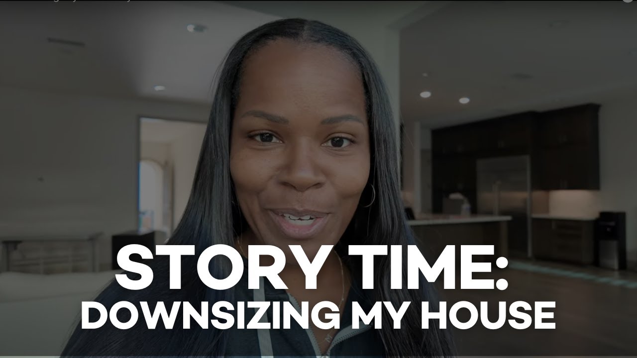 Downsizing my House 2 years Post-Divorce