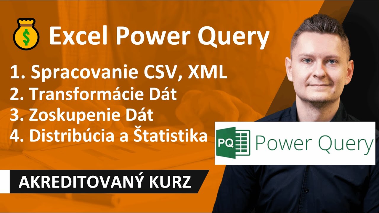 Online kurz Microsoft Excel - Excel Power Query - Transformácie Dát, Spracovanie Dát, Datasety 💰