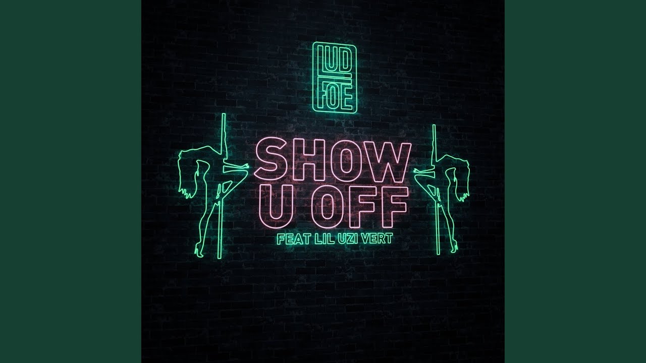 Show U Off (feat. Lil Uzi Vert)