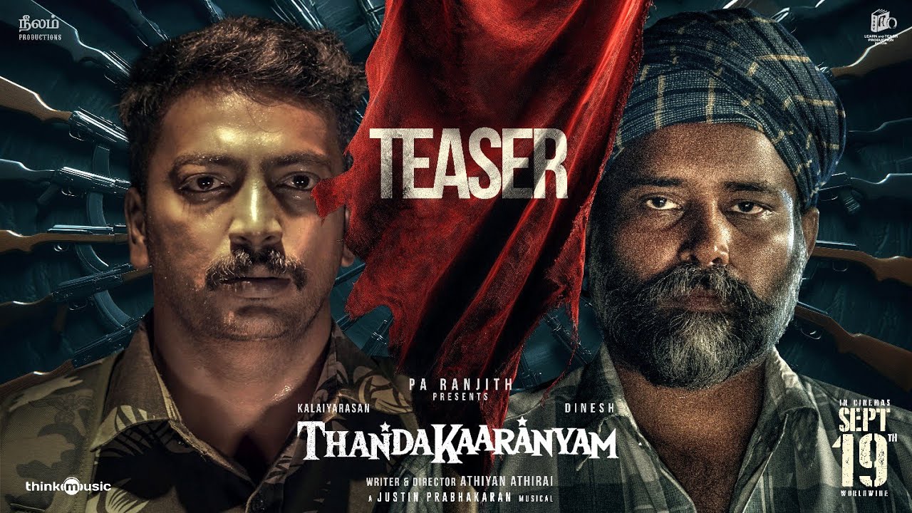 Thandakaaranyam - Teaser | Dinesh | Kalaiyarasan | Athiyan Aathirai| Justin Prabhakaran | Pa.Ranjith