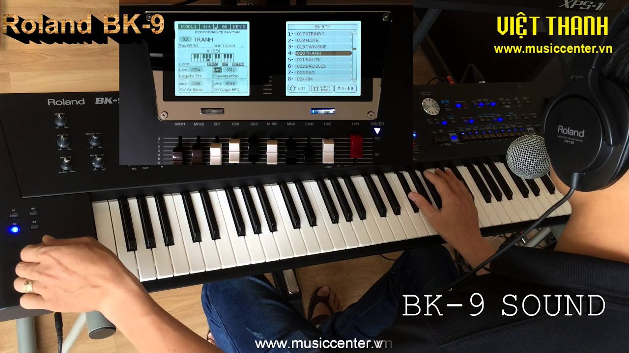 Roland BK 9 | DEMO BỘ TIẾNG LÀM SHOW